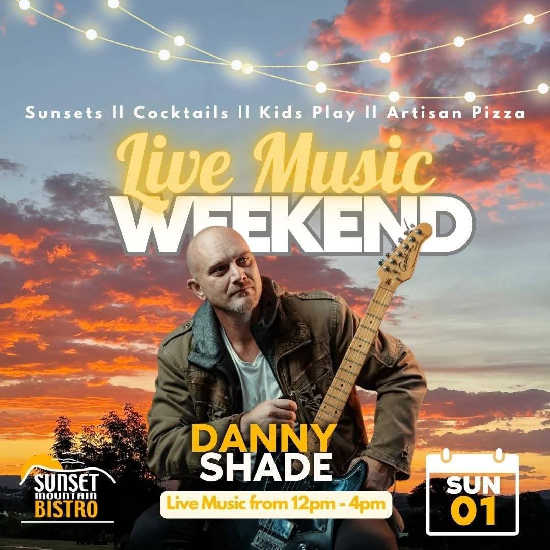 Danny Shade @ Sunset Mountain Bistro 1 Jan