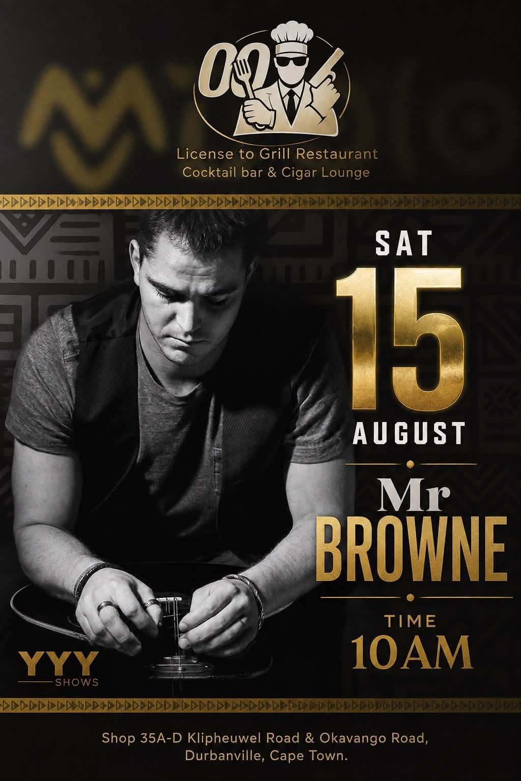 Mr Browne @ License to Grill Restaurant Cocktail bar & Cigar Lounge 15 Aug