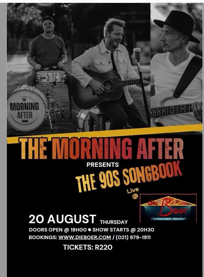 The Morning After @ Die Boer restaurant teater 20 Aug