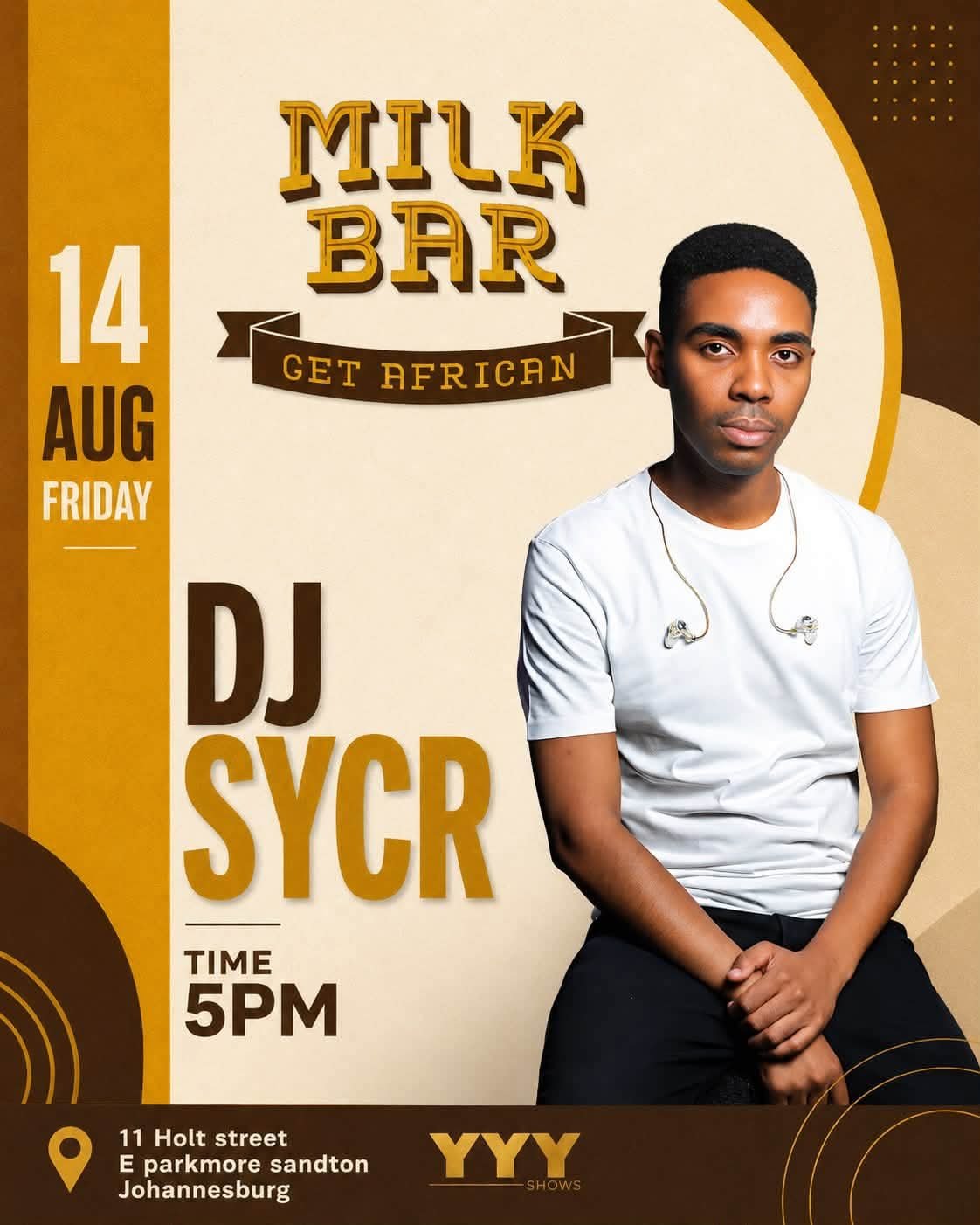 DJ SYCR @ Milk Bar · Johannesburg 14 Aug