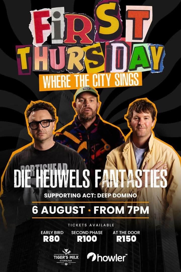 Die Heuwels Fantasties @ Tiger's Milk Kloof Street · Cape Town 6 Aug