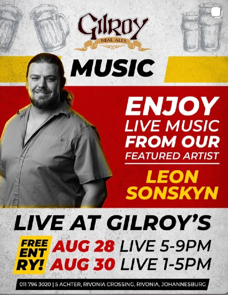 Leon Sonskyn @ Gilroys Brewery · Sandton 28 Aug