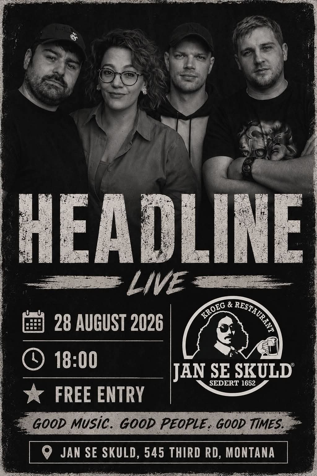 Headline @ Jan Se Skuld 28 Aug
