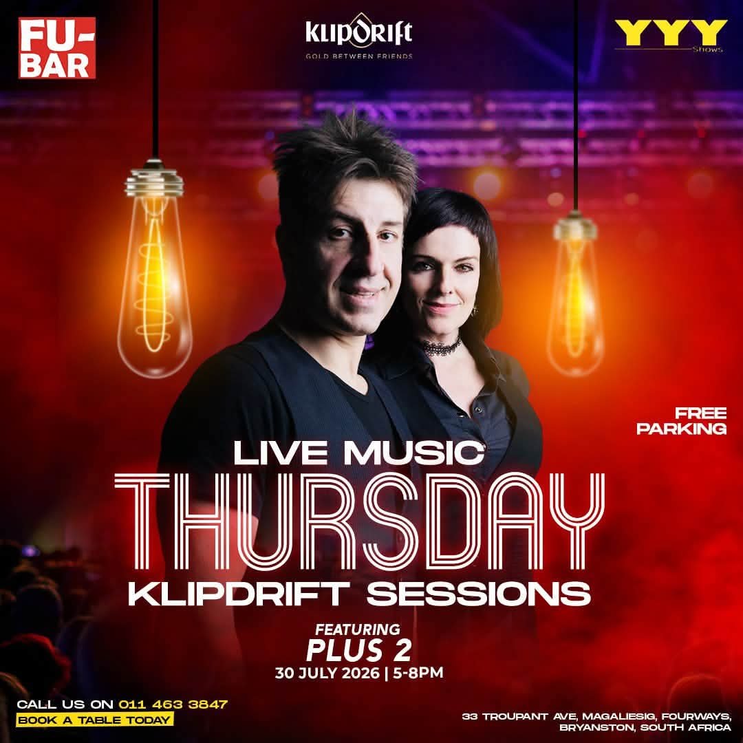 Plus 2 @ Fu-Bar · Sandton 30 Jul
