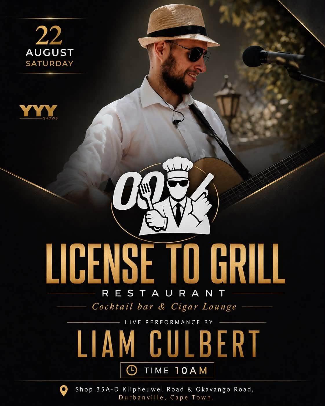 Liam Culbert @ License to Grill Restaurant Durbanville · Cape Town 22 Aug