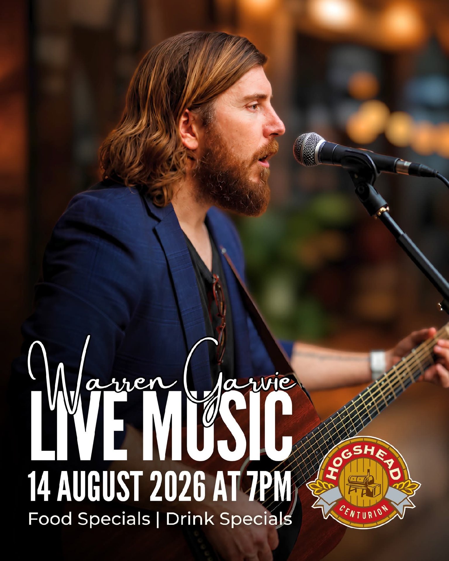 Warren Garvie @ Hogshead Centurion 14 Aug