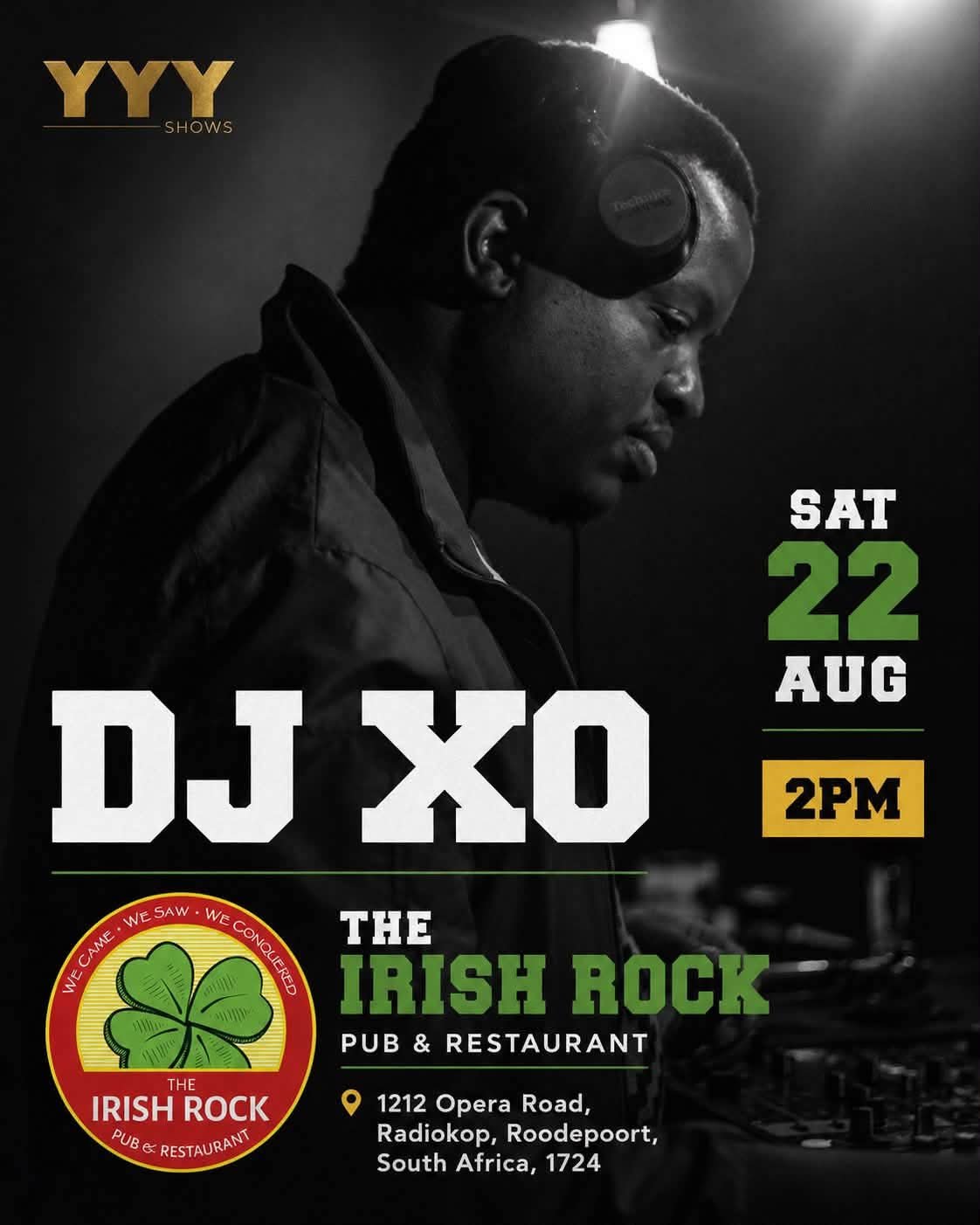 DJ XO @ The Irish Rock Pub & Restaurant Radiokop 22 Aug
