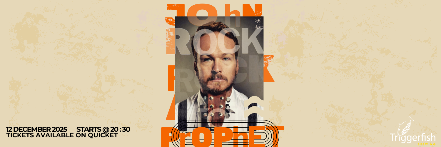 John Rock Prophet @ Triggerfish Brewing 12 December
