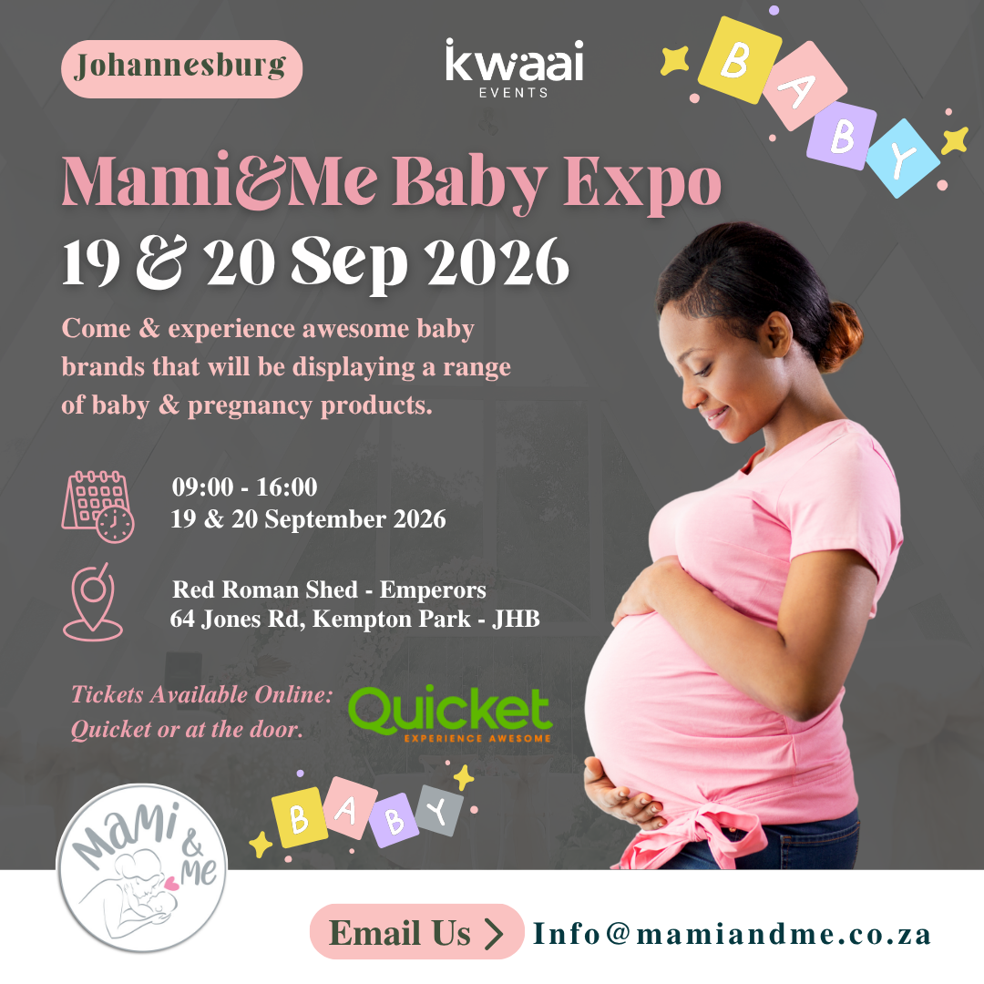 Mami&Me Baby Event - 19 & 20 Sep 2026 - JHB (Emperors Palace)