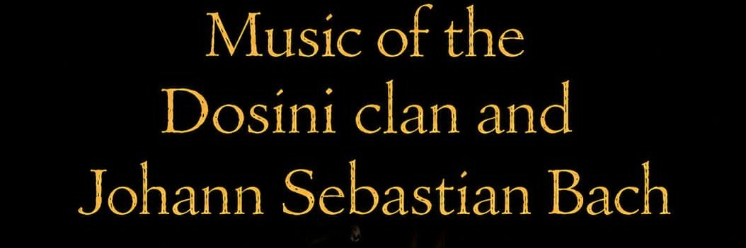 Music of the Dosini Clan and Johann Sebastian Bach