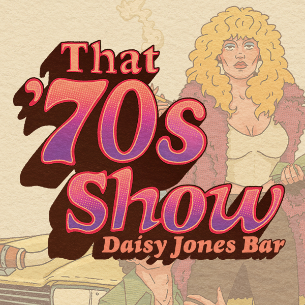 That '70s Show ft Desmond & The Tutus, The Tazers, Wasted Youth Club (NL) & Friends Live at Daisy Jones Bar