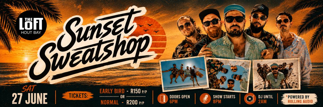 Sunset Sweatshop live at THE LOFT