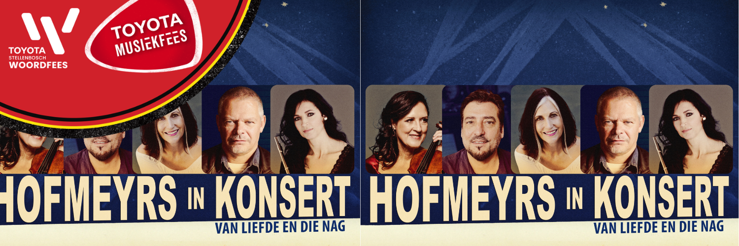 HOFMEYRS IN KONSERT: Van liefde en die nag