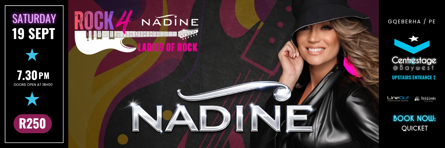 "Nádine – Ladies of Rock. 19 September 2026 at Centrestage@Baywest"