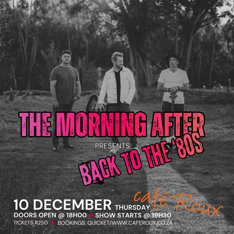 The Morning After presents Back to the 80’s