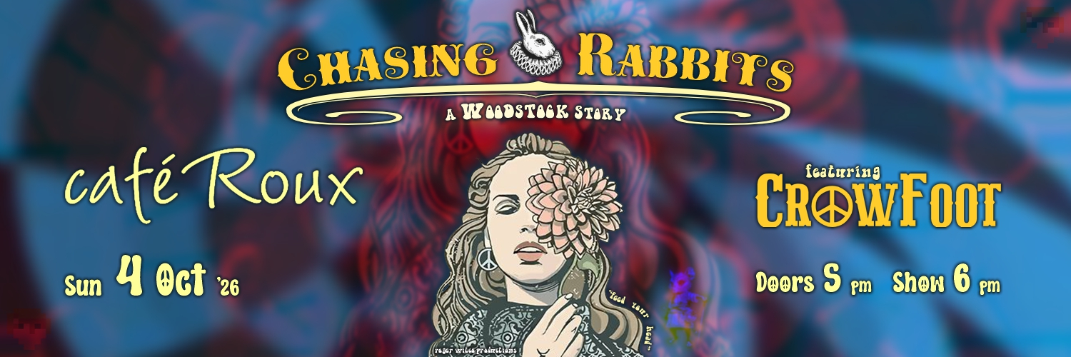 Chasing Rabbits - A Woodstock Story