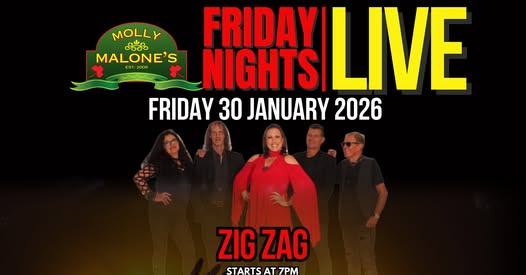 Zig Zag @ Molly Malone's 30 Jan