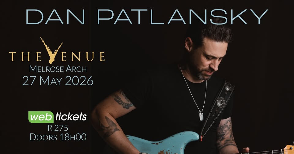 DAN PATLANSKY PRESENTS: LIVE ALBUM RECORDING TOUR SA 27 May