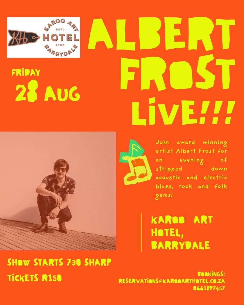 Albert Frost @ Karoo Art Hotel, Barrydale 28 Aug