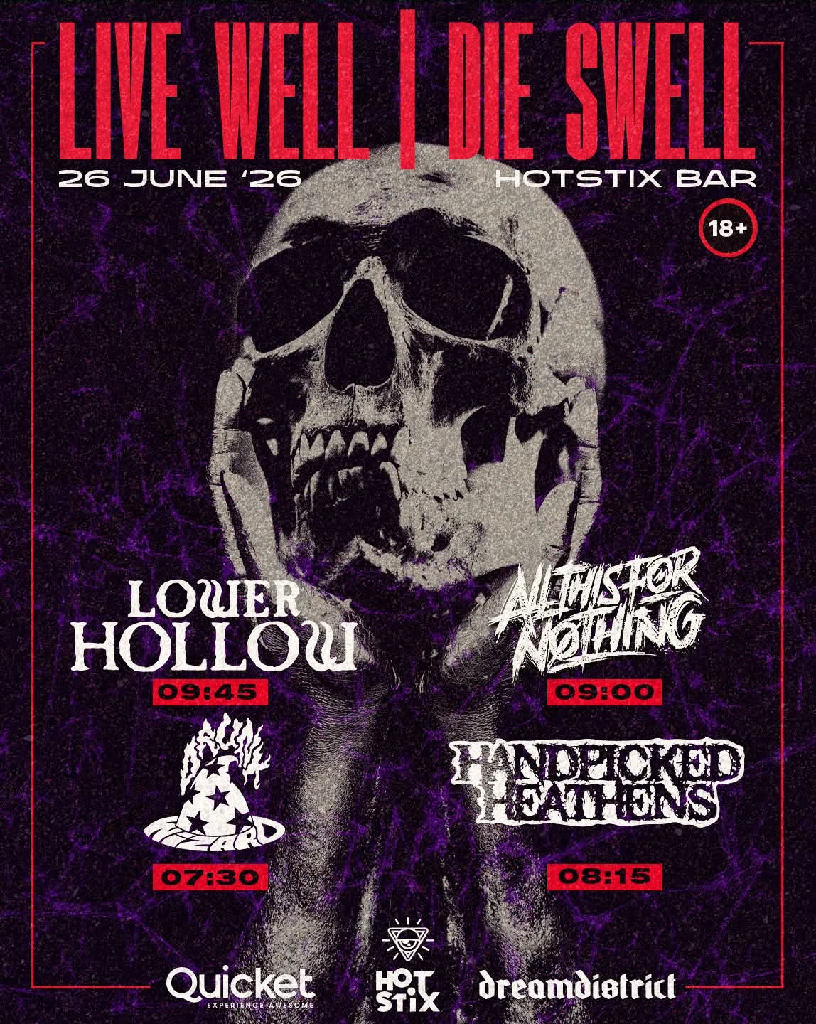 LIVE WELL | DIE SWELL @ Hotstix Pool Bar 26 June