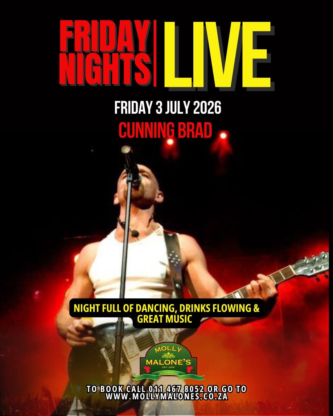Cunning Brad @ Molly Malone's · Sandton 3 Jul