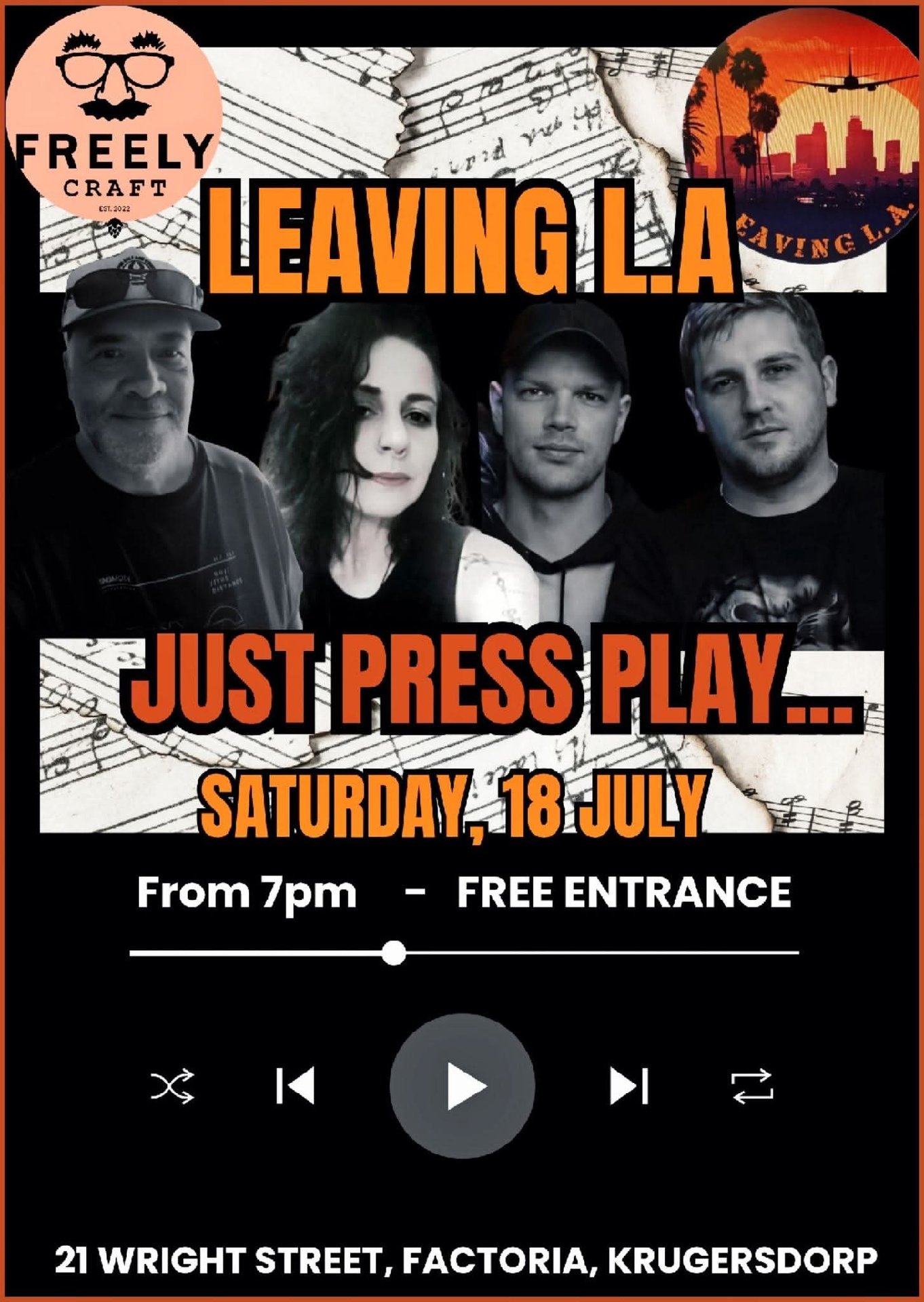 Leaving L.A. @ Freely Craft Brewery 18 Jul