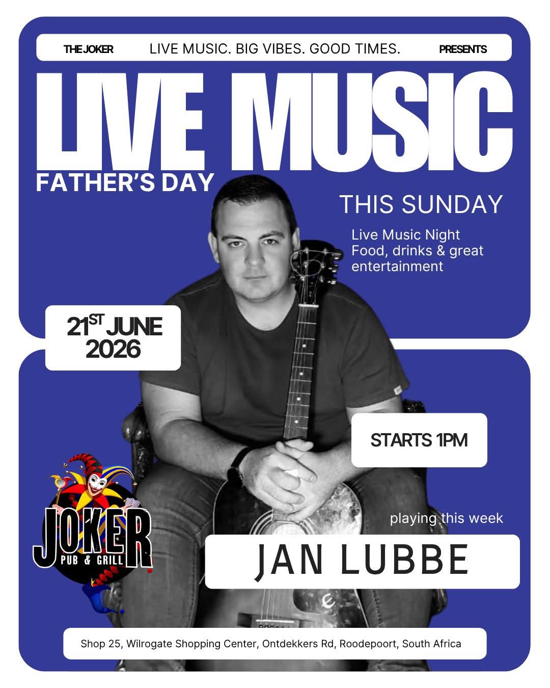 Jan Lubbe @ The Joker Pub & Grill, Roodepoort 21 Jun