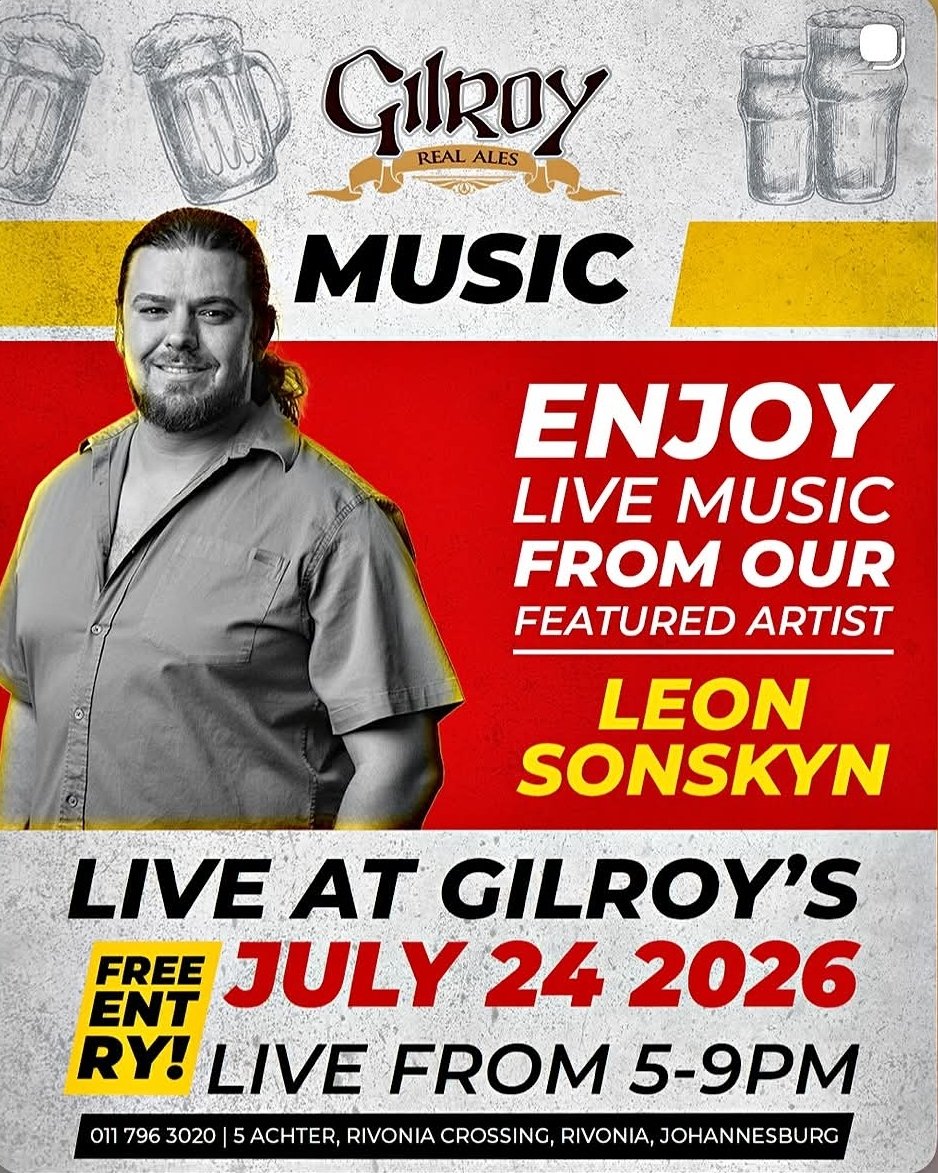 Leo Sonskyn @ Gilroy's Brewery (Pty) Ltd · Johannesburg 24 Jul