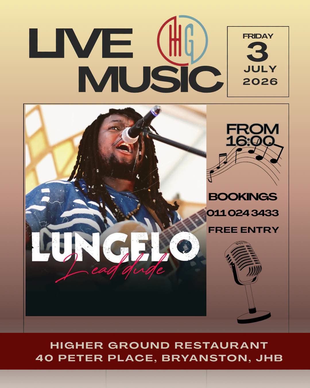 Lungelo Moyo @ Higher Ground · Sandton 3 Jul