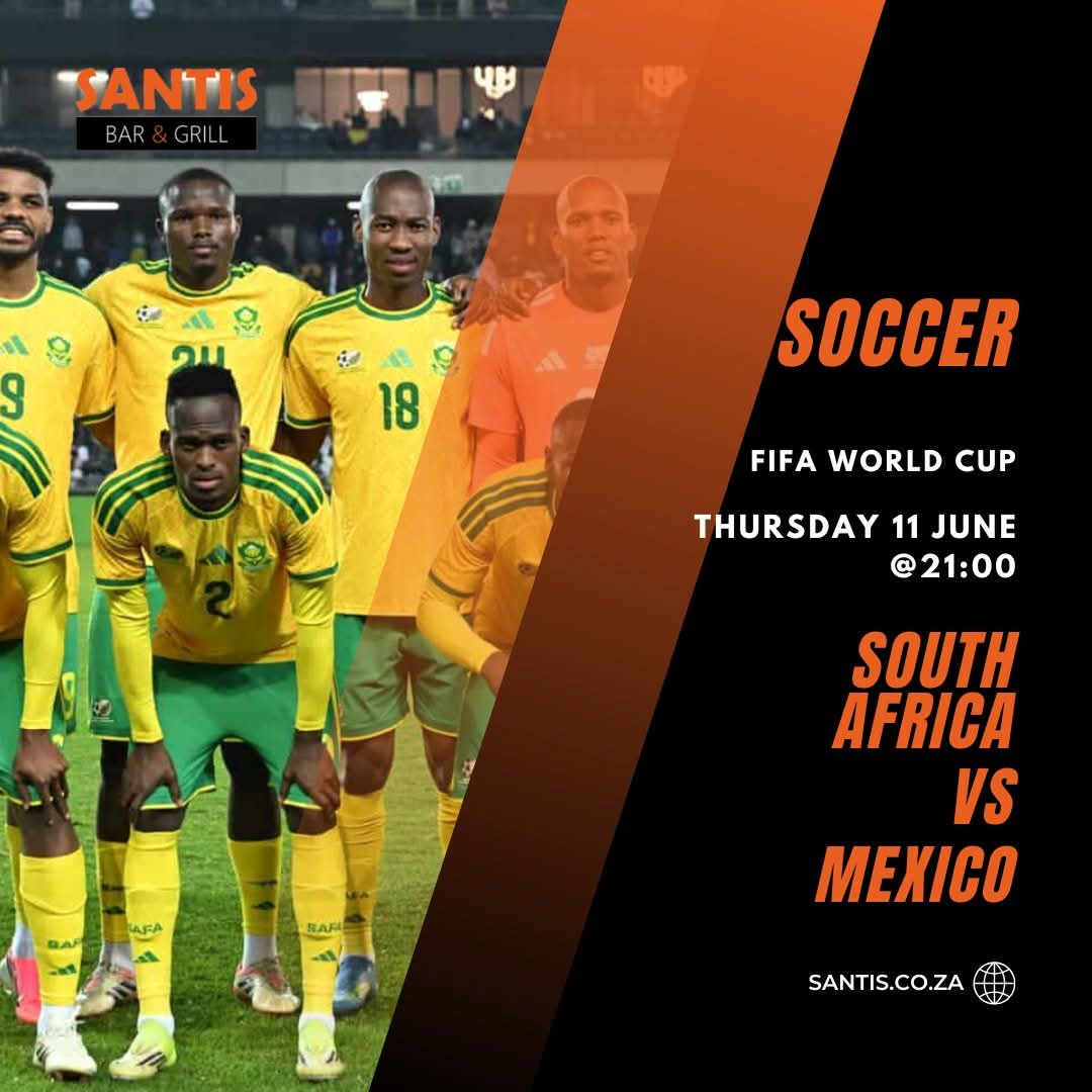 South Africa vs Mexico live @ Santis 11 June