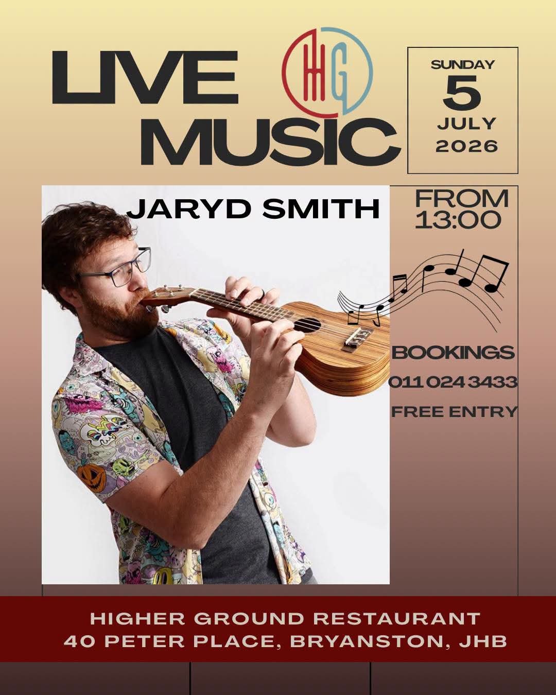 Jaryd Smith @ Higher Ground · Sandton 5 Jul