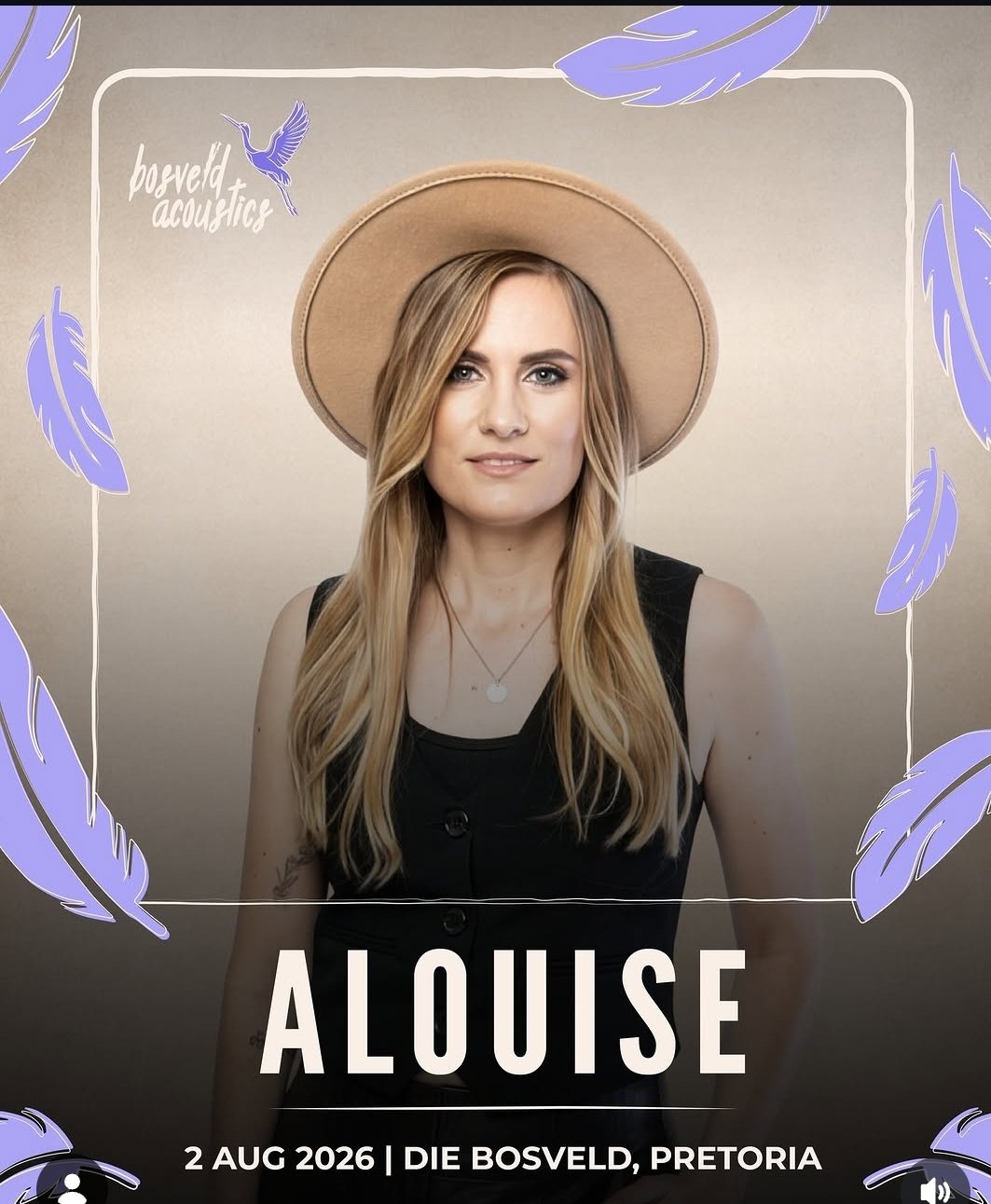 Alouise @ Die Bosveld · Centurion 2 Aug