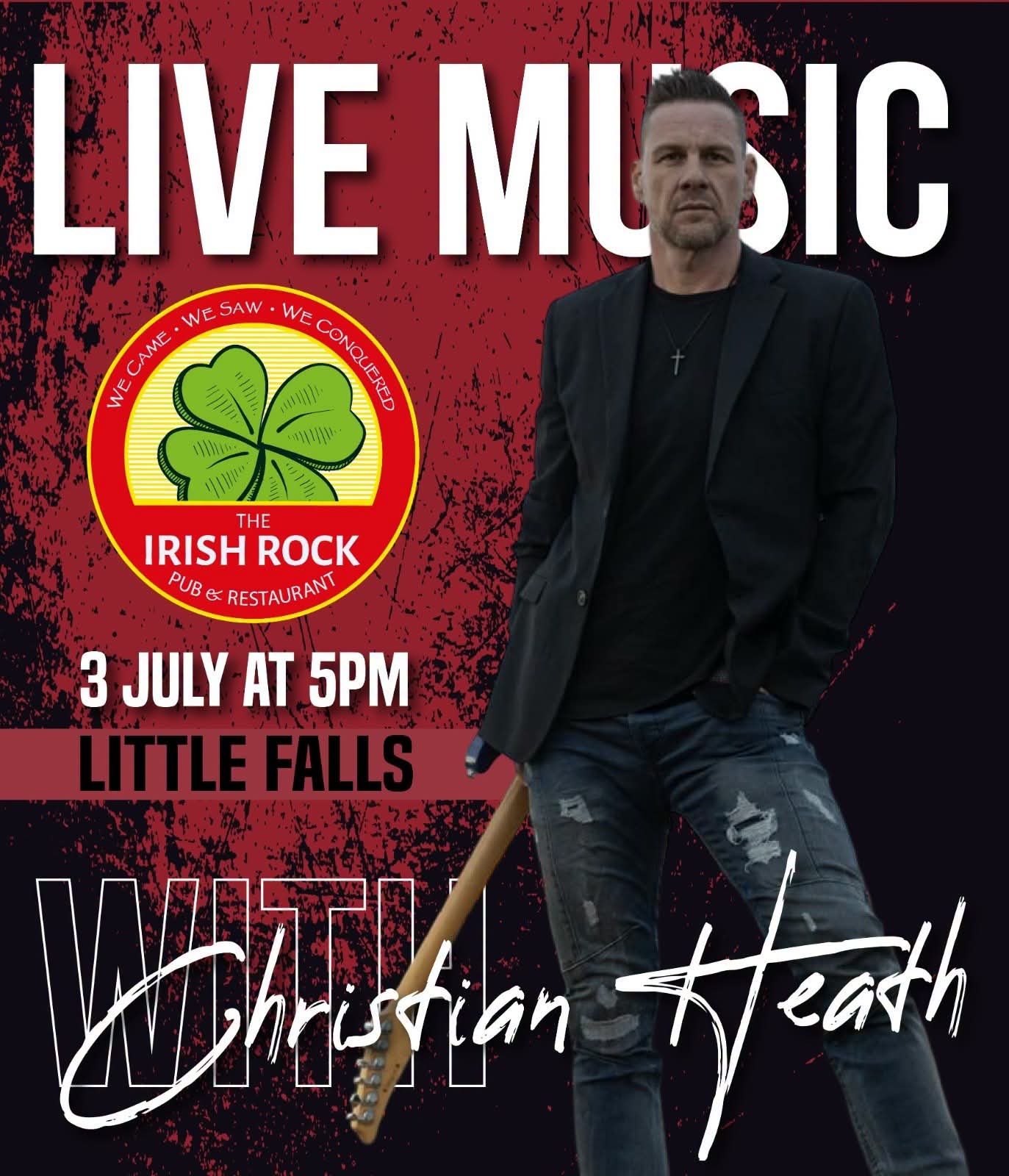 Christian Heath @ The Irish Rock Little Falls 3 Jul