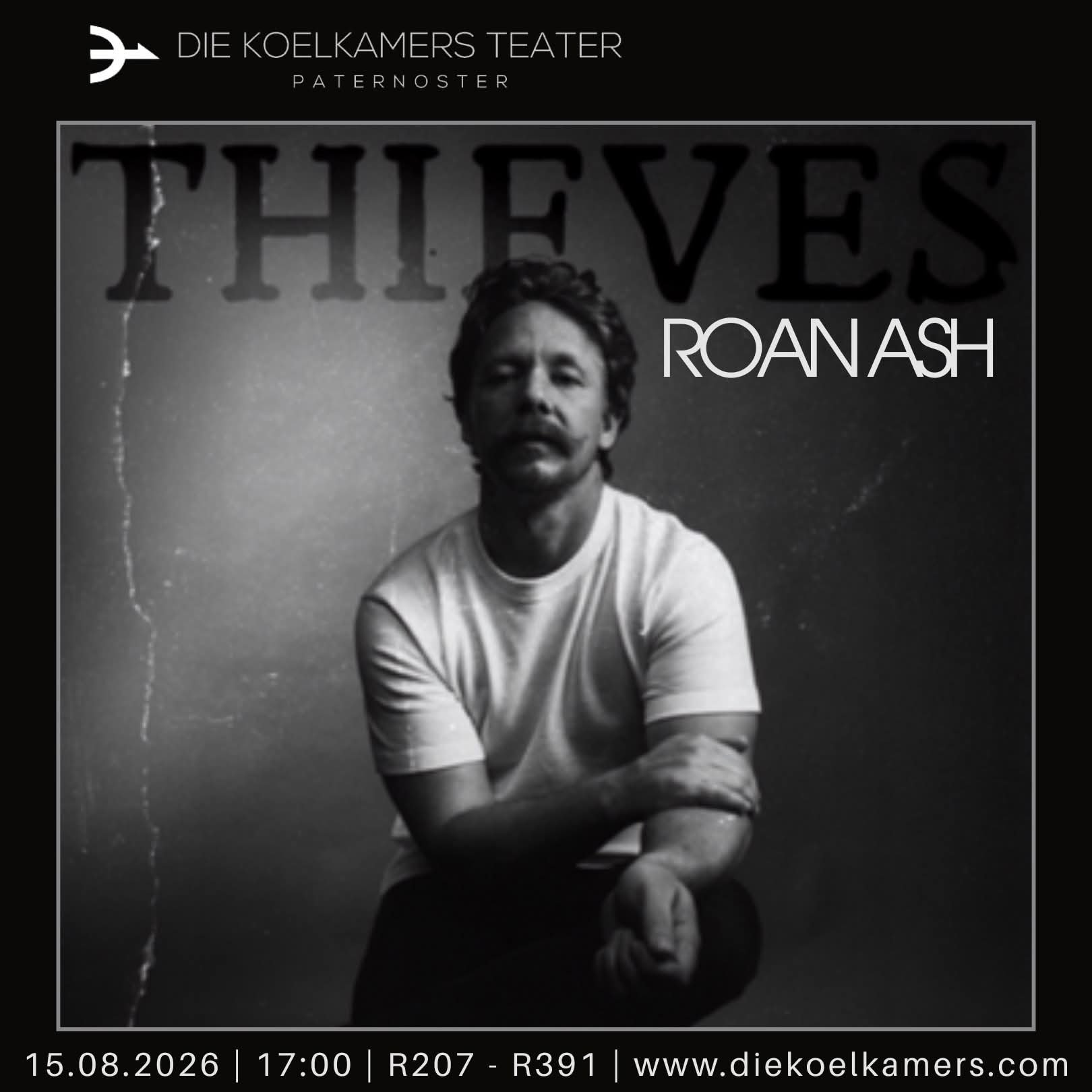 Roan Ash @ Die Koelkamers Teater 15 Aug