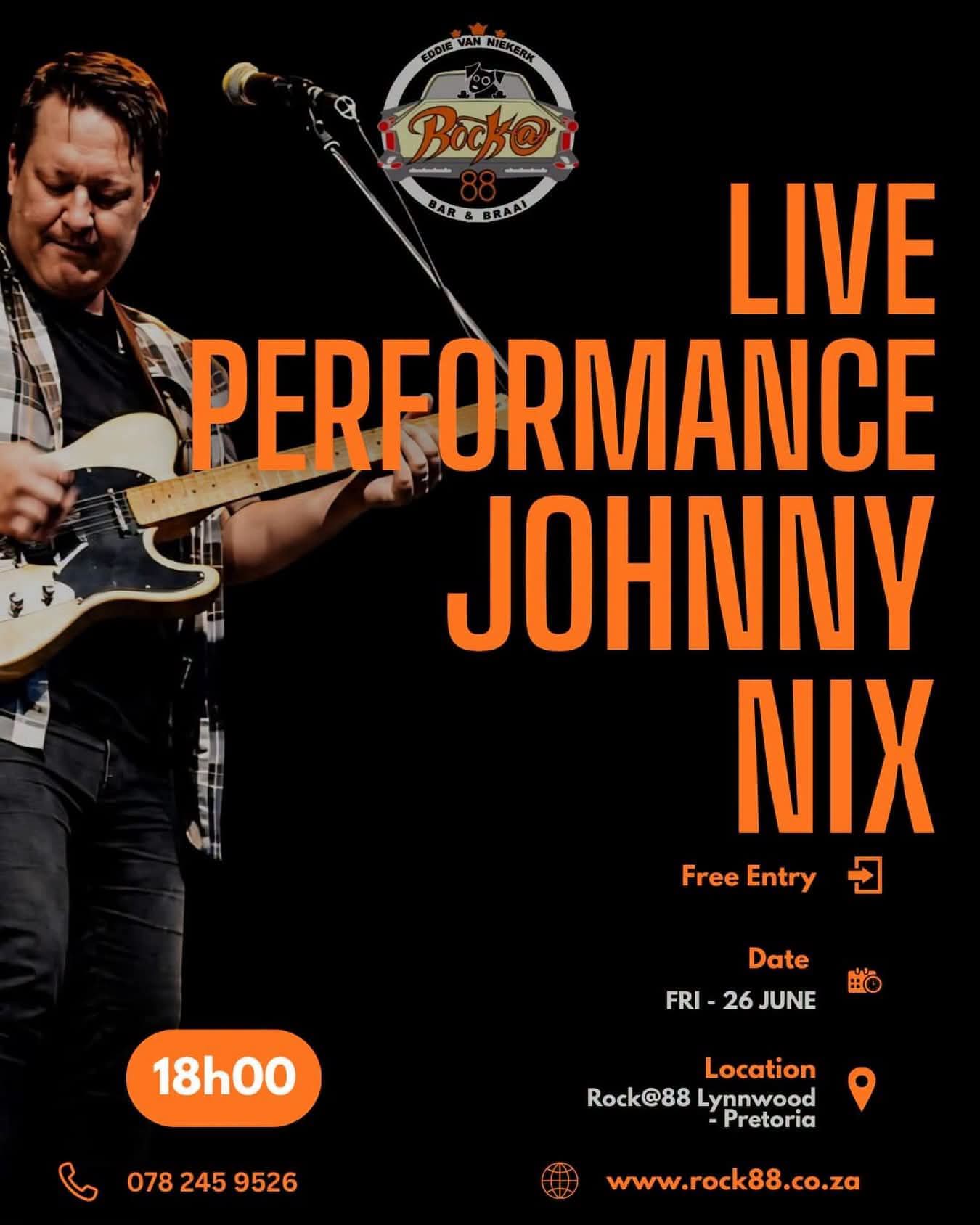 Johnny Nix @ Rock@88 26 Jun
