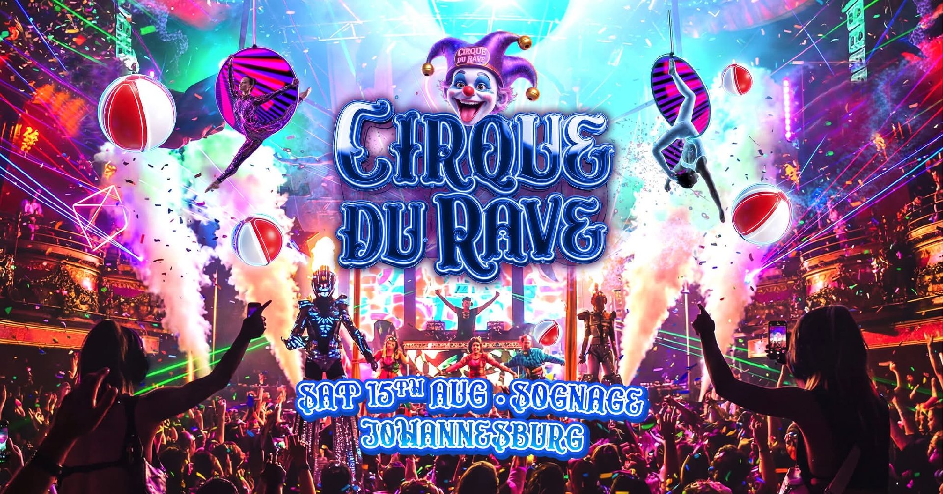 Cirque Du Rave @ Sognage