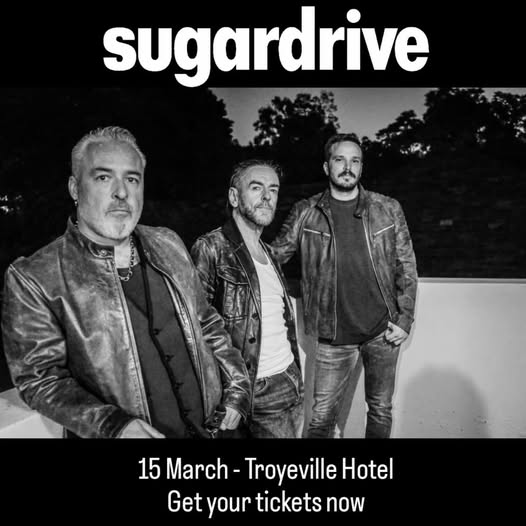 Sugardrive @ The Troyeville 15 March - Image 1